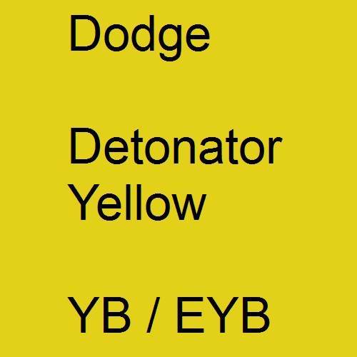 Dodge, Detonator Yellow, YB / EYB.